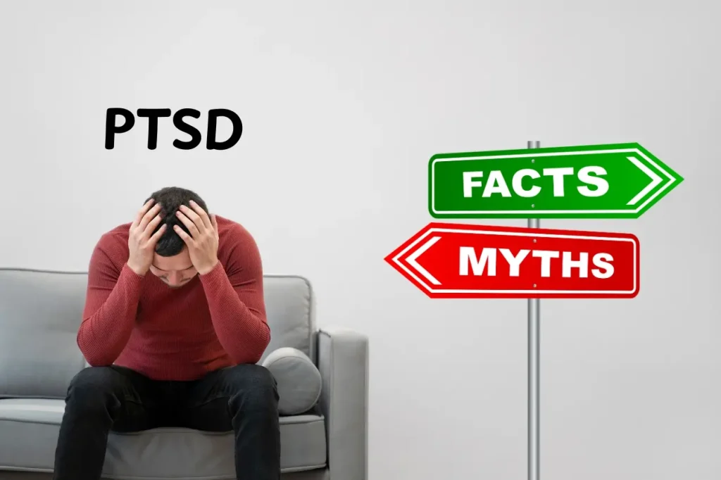 Myths And Facts About PTSD